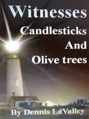 cover image of Witnesses, Candlesticks, and Olive Trees